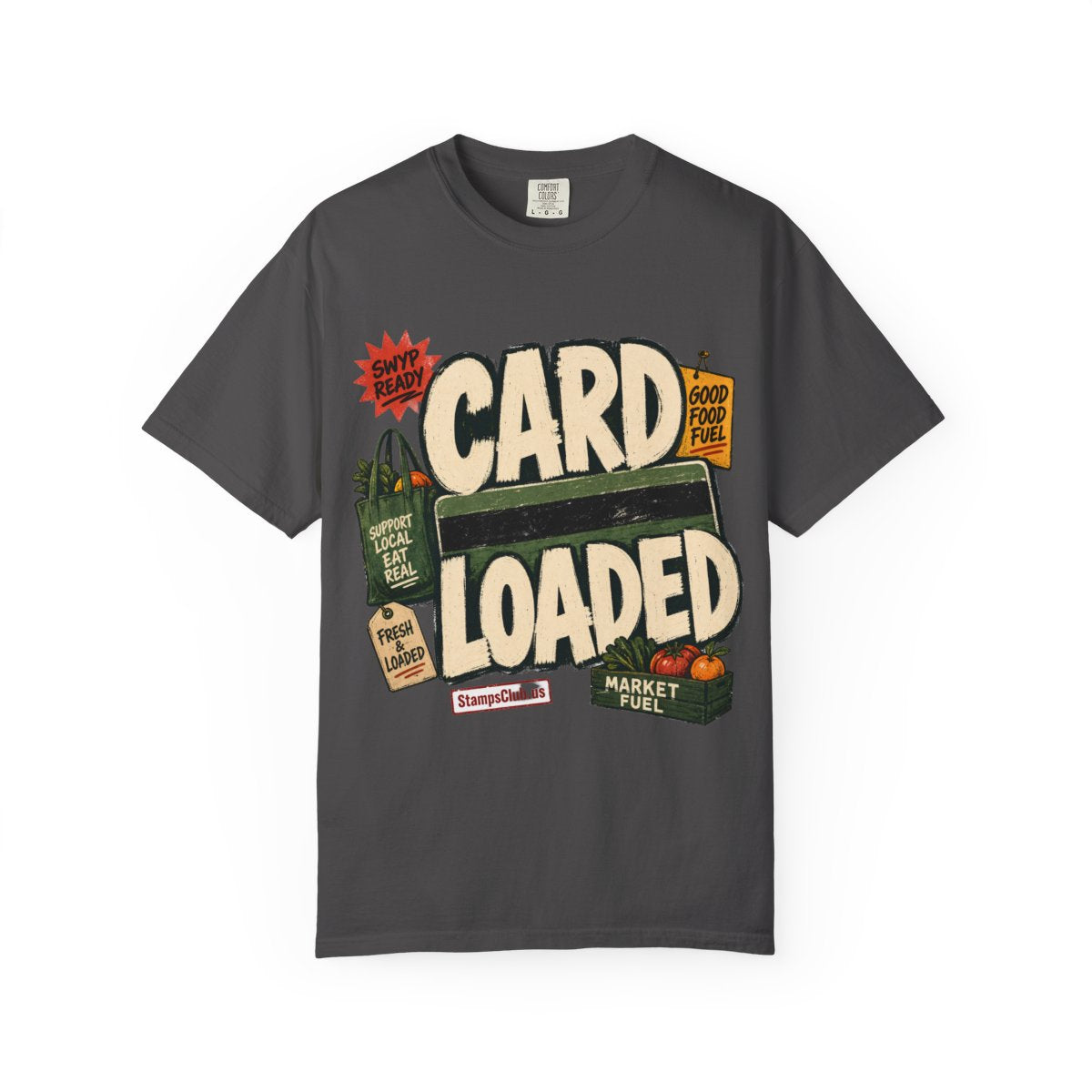 CARD LOADED Big Block Text FarmersMarket Tee Graphite front mockup