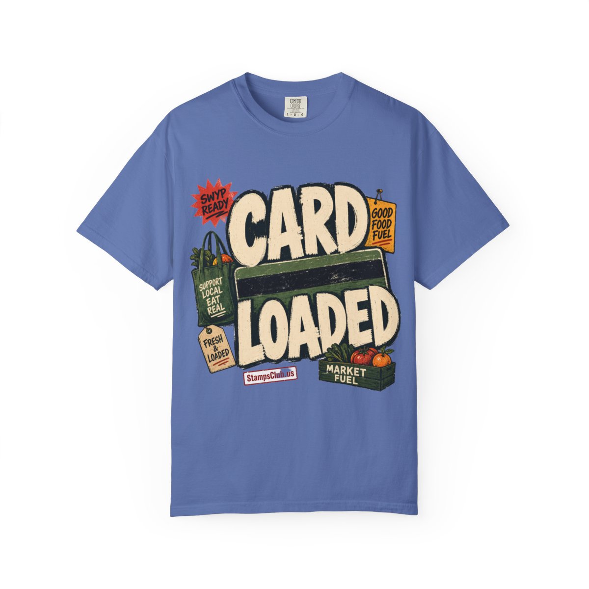 CARD LOADED Big Block Text FarmersMarket Tee Mystic Blue front mockup