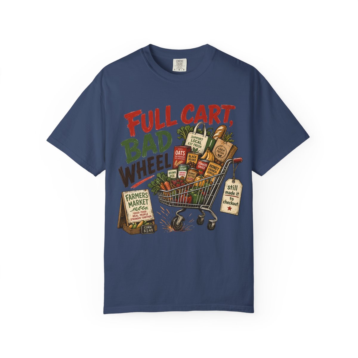 FULL CART BAD WHEEL FarmersMarket Tee China Blue front mockup